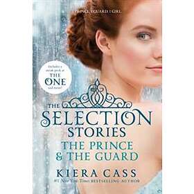 The Selection Stories: The Prince & the Guard