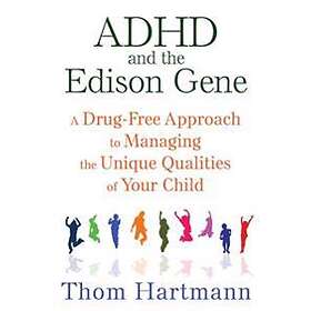 ADHD and the Edison Gene