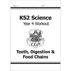 KS2 Science Year Four Workout: Teeth, DigestionFood Chains