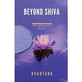 Beyond Shiva