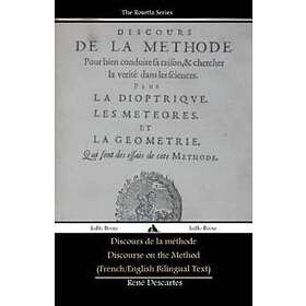 Discours De La Methode/Discourse on the Method (French/English Bilingual Text)