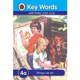 Key Words: 4a Things we do