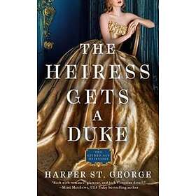 The Heiress Gets A Duke