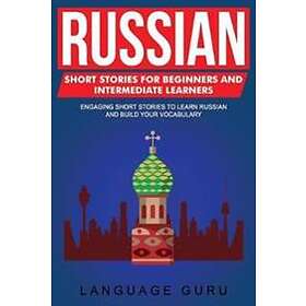 Russian Short Stories for Beginners and Intermediate Learners