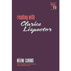 Reading With Clarice Lispector