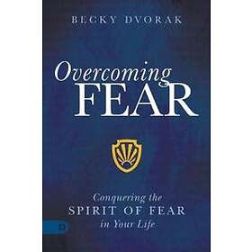Overcoming Fear