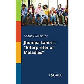 A Study Guide for Jhumpa Lahiri's Interpreter of Maladies