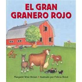 El Gran Granero Rojo: Big Red Barn Board Book (Spanish Edition)