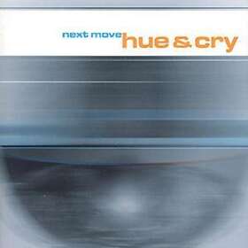 Hue And Cry: Next Move CD