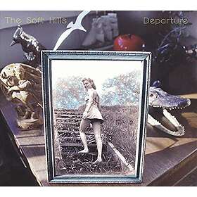 The Soft Hills - Departure (Vinyl)