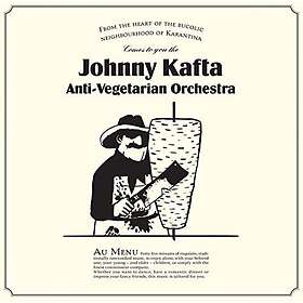Johnny Kafta Anti-Vegetarian Orchestra LP