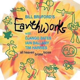 Bill Bruford's Earthworks All Heaven Broke Loose CD
