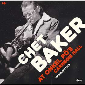 Chet Baker At Onkel Pö's Carnegie Hall Hamburg 1979 Limited Edition (RSD 2022) LP