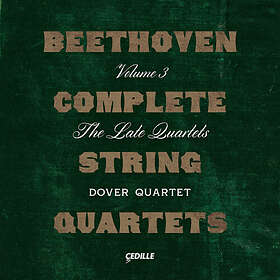 Dover Quartet Beethoven: Complete String Quartets, Vol. 3 The Late Quartets CD