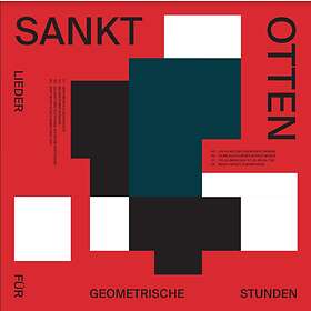 Sankt Otten Lieder Für Geometrische Stunden CD
