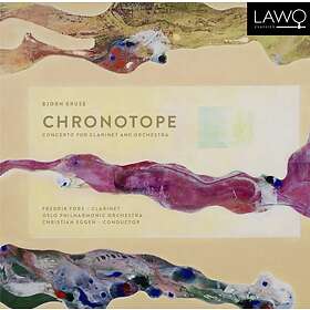 Bjørn Kruse Kruse: Chronotope Concert For Clarinet And Orchestra CD