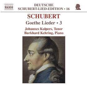 Burkhard Kehring Schubert: Goethe Lieder, Vol 3 CD