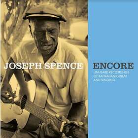 Joseph Spence Encore: Unheard Recordings Of Bahamian Guitar And Singing CD