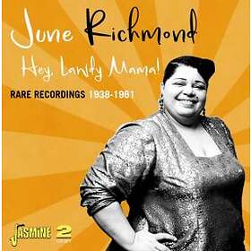 June Richmond Hey Lawdy Mama! Rare Recordings 1938-1961 CD