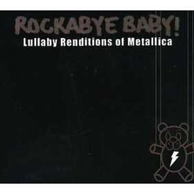 Metallica Tribute Rockabye Baby! Lullaby Renditions Of CD