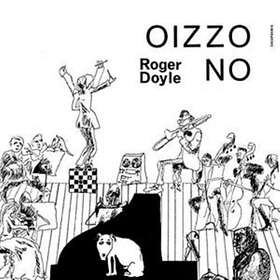 Roger Doyle Oizzo No LP