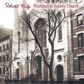 Robert Fripp Washington Square Church LP