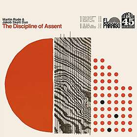 Martin Rude & Jakob Skott Duo Discipline Of Assent LP