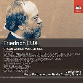 Jan Lehtola Lux: Complete Works For Organ, Vol. 1 CD