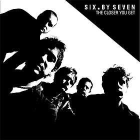 Six By Seven The Closer You Get / Peel Session LP