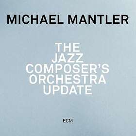 Michael Mantler The Jazz Composers Orchestra Update CD