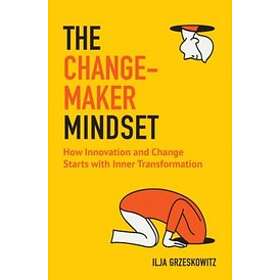 The Changemaker Mindset