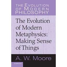 The Evolution of Modern Metaphysics