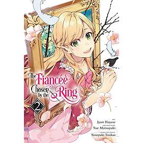 The Fiancee Chosen by the Ring, Vol. 2