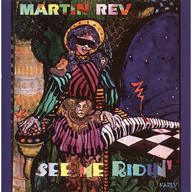 Martin Rev - See Me Ridin' LP