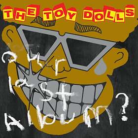 The Toy Dolls - Our Last Album CD
