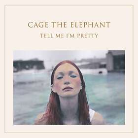 Cage The Elephant Tell Me I'm Pretty CD