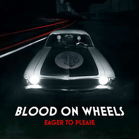 Blood On Wheels Eager To Please LP