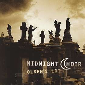 Midnight Choir Olsen's Lot CD