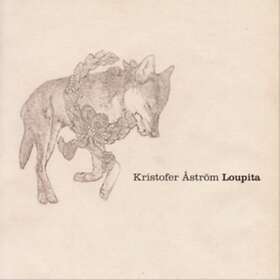Kristofer Åström - Loupita CD