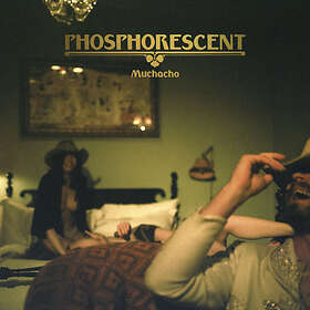 Phosphorescent Muchacho CD