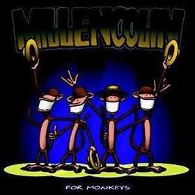 Millencolin For Monkeys CD