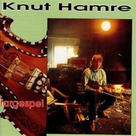 Knut Hamre Fargespel CD