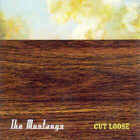 The Mustangs Cut Loose CD
