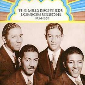 The Mills Brothers London Sessions 1934 1939 CD