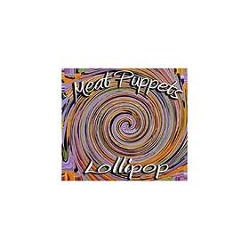 Meat Puppets Lollipop CD