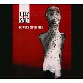 City Of Salt Towers Open Fire CD