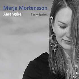 Marja Mortensson Aarehgijre Early Spring CD