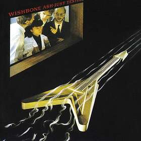 Wishbone Ash Just Testing CD