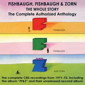 Fishbaugh, Fishbaugh And Zorn The Whole Story CD