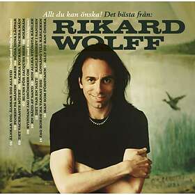 Rikard Wolff Allt Du Kan Önska: Det Bästa Från CD